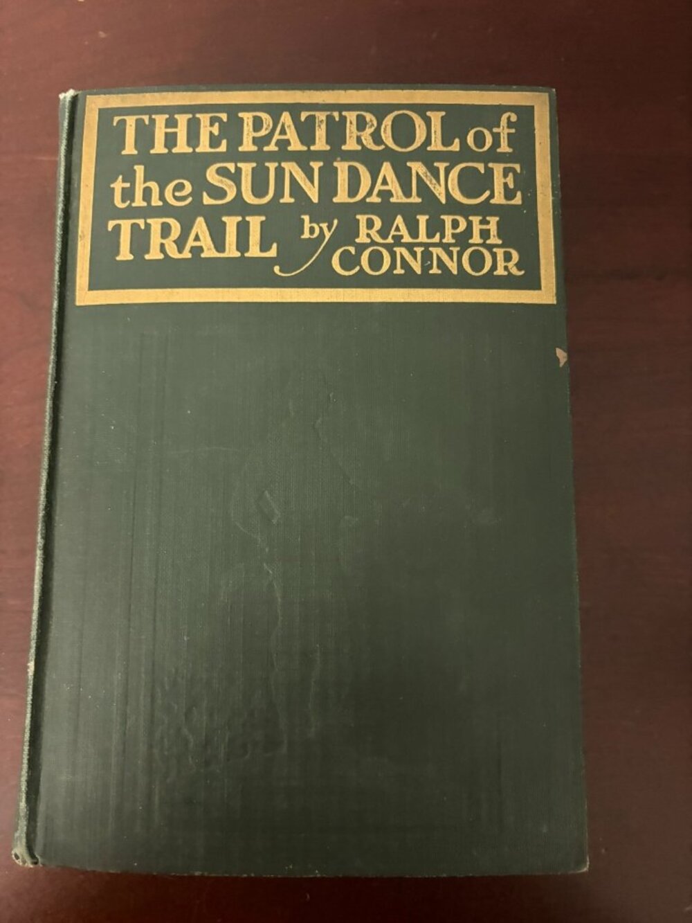HC Book The Patrol Of The Sundance Trail Vintage 1914 Novel By Ralph Connor
